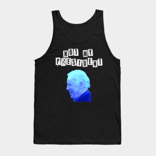 Joe Biden not my President Tank Top